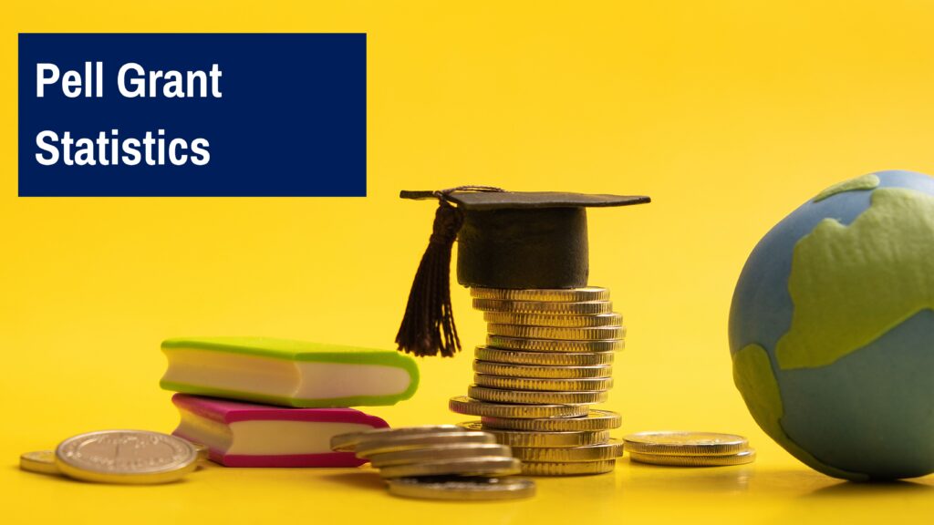 Pell Grant Statistics